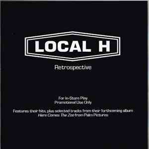 Local H - Retrospective