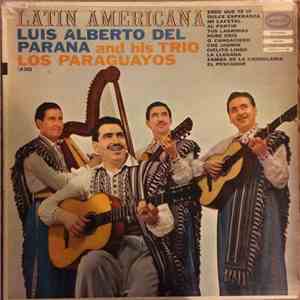 Luis Alberto Del Parana And His Trio Los Paraguayos - Latin Americana
