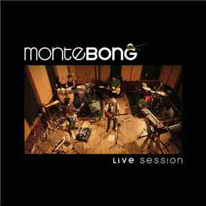 MonteBong - Live Session