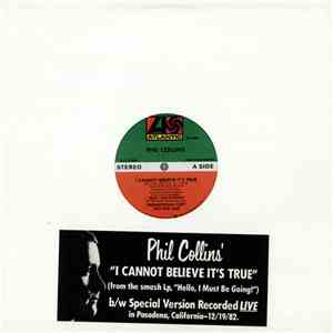 Phil Collins - I Cannot Believe It's True