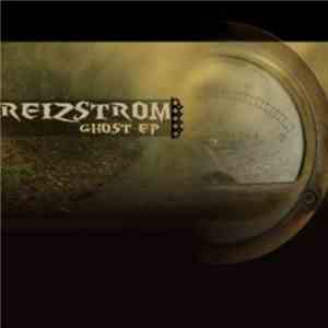 Reizstrom - Ghost EP