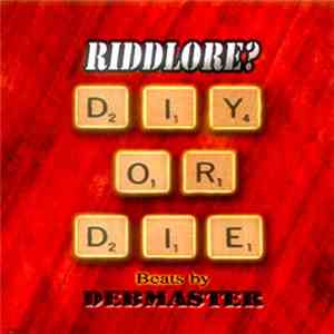 Riddlore? - DIY Or Die