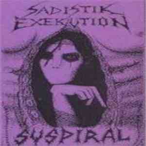 Sadistik Exekution - Suspiral