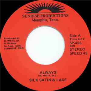 Satin, Silk & Lace  - Always / The Vows Of Love