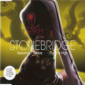 StoneBridge Featuring Therese - Put 'Em High