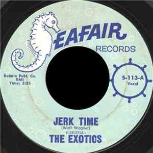 The Exotics  - Jerk Time