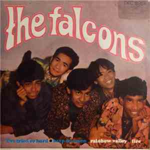 The Falcons  - I've Tried So Hard