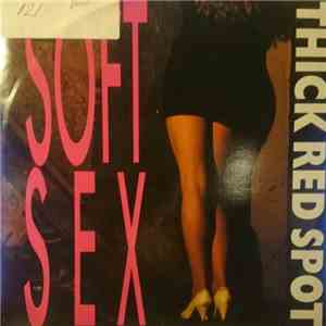 Thick Red Spot - Soft Sex