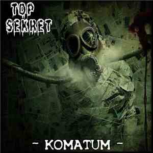 Top Sekret - Komatum