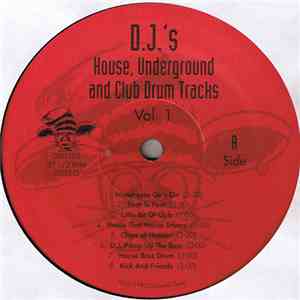 Unknown Artist - D.J.'s House, Underground and Club Drum Tracks Vol. 1