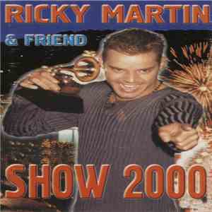 Various - Ricky Martin & Friends - Show 2000