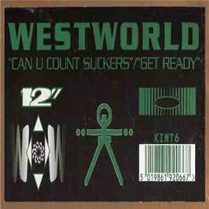 Westworld - Can U Count Suckers / Get Ready