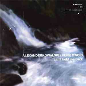 Alexander Kowalski - Can't Hold Me Back
