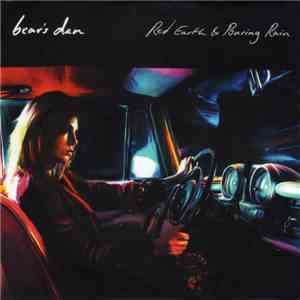Bear’s Den - Red Earth & Pouring Rain