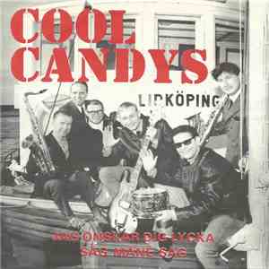 Cool Candys - Jag Önskar Dig Lycka / Säg Måne Säg