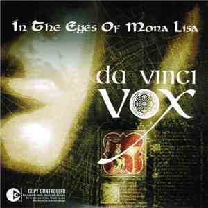 Da Vinci Vox - In The Eyes Of Mona Lisa