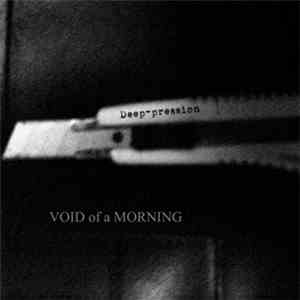 Deep-pression - Void Of A Morning