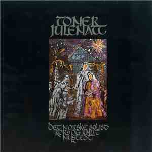 Det Norske Solistkor, Knut Nystedt - Toner Julenatt