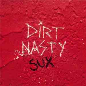 Dirt Nasty - Sux