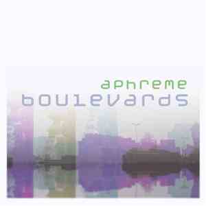 DJ Aphreme - Boulevards EP