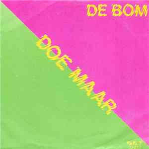 Doe Maar - De Bom