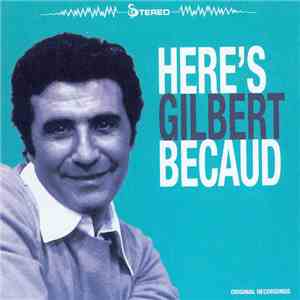 Gilbert Bécaud - Here's Gilbert Becaud