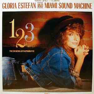 Gloria Estefan And Miami Sound Machine - 1, 2, 3 (The Dancing By Numbers Mix)