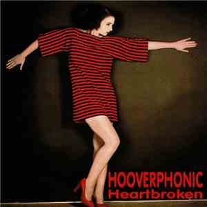 Hooverphonic - Heartbroken