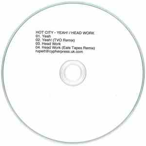 Hot City - Yeah! / Head Work