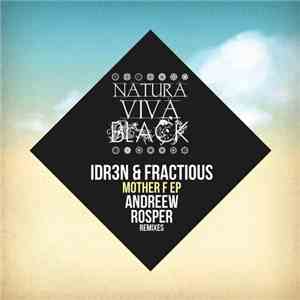 IDR3N & Fractious  - Mother F EP