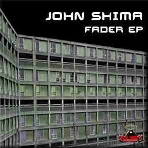 John Shima - Fader EP