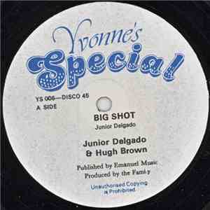 Junior Delgado And Hugh Brown - Big Shot