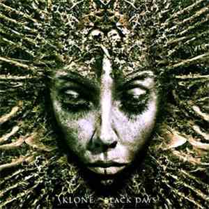 Klone  - Black Days