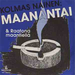 Kolmas Nainen - Maanantai