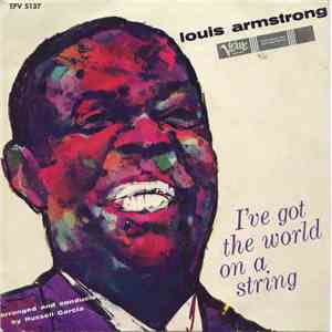 Louis Armstrong With Russell Garcia And His Orchestra - I´ve Got The World  ...