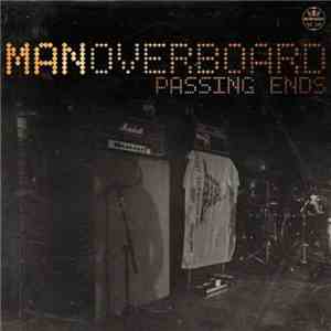 Man Overboard - Passing Ends