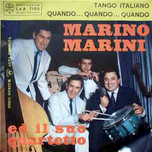 Marino Marini Ed Il Suo Quartetto - Tango Italiano / Quando... Quando... Qu ...