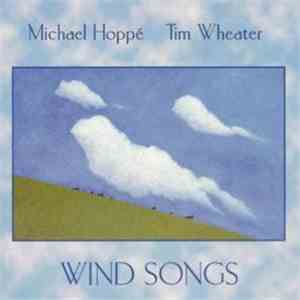 Michael Hoppé & Tim Wheater - Wind Songs