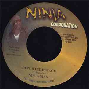 Ninjaman - Deportee Is Back