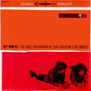 Paul Chastain & Ric Menck - Hey Wimpus - The Early Recordings Of Paul Chast ...