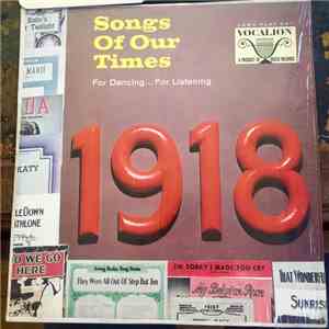 Ray Benson And His Orchestra - Songs Of Our Times - 1918