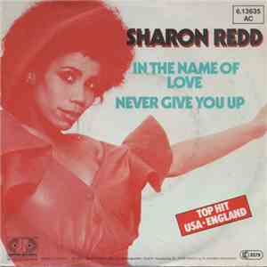 Sharon Redd - In The Name Of Love / Never Give You Up