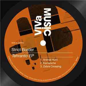 Strict Border - Tehranto EP