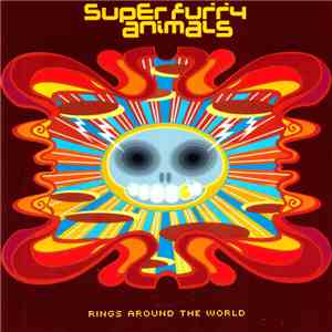 Super Furry Animals - Rings Around The World