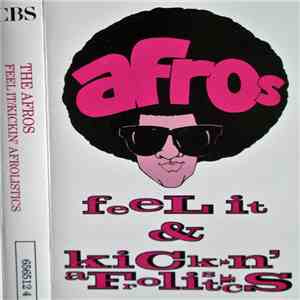 The Afros - Feel It / Kickin' Afrolistics