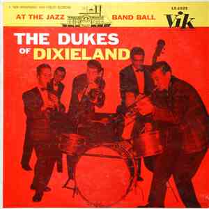 The Dukes Of Dixieland - At The Jazz Band Ball