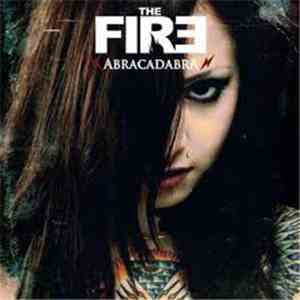 The Fire  - Abracadabra
