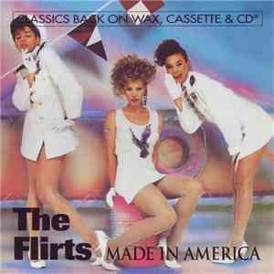 The Flirts - Made In America