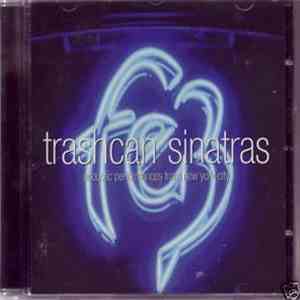 Trashcan Sinatras - Fez (Acoustic Performances From New York City - Decembe ...