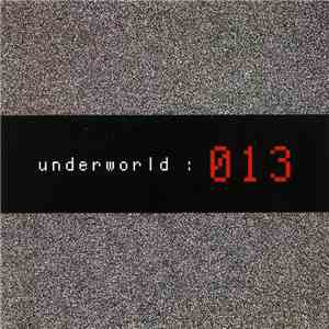 Underworld - 013